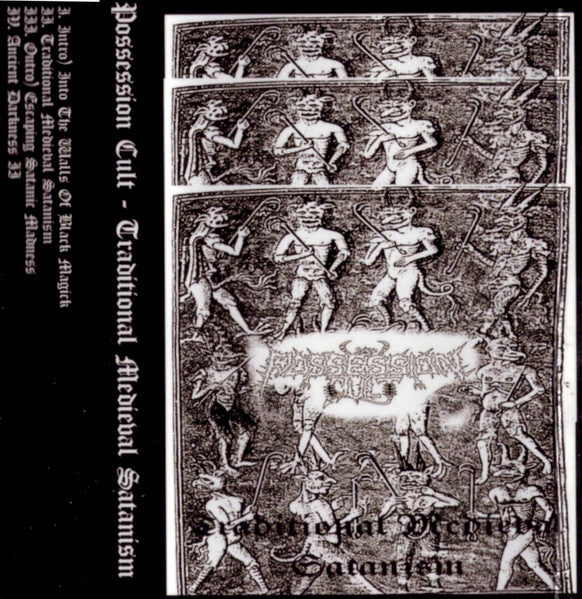 Possession Cult : Traditional Medieval Satanism (Cass)